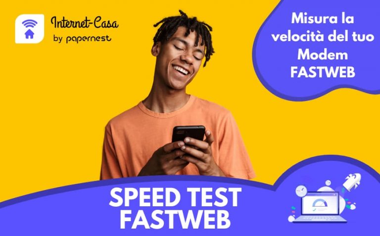 Speed test Fastweb scopri la velocità della tua fibra adsl o mobile