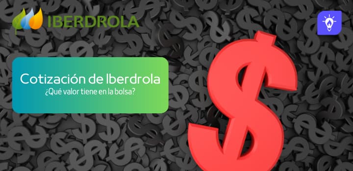 Cotización de Iberdrola descubre el valor de sus acciones