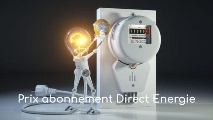 Prix abonnement Direct Energie