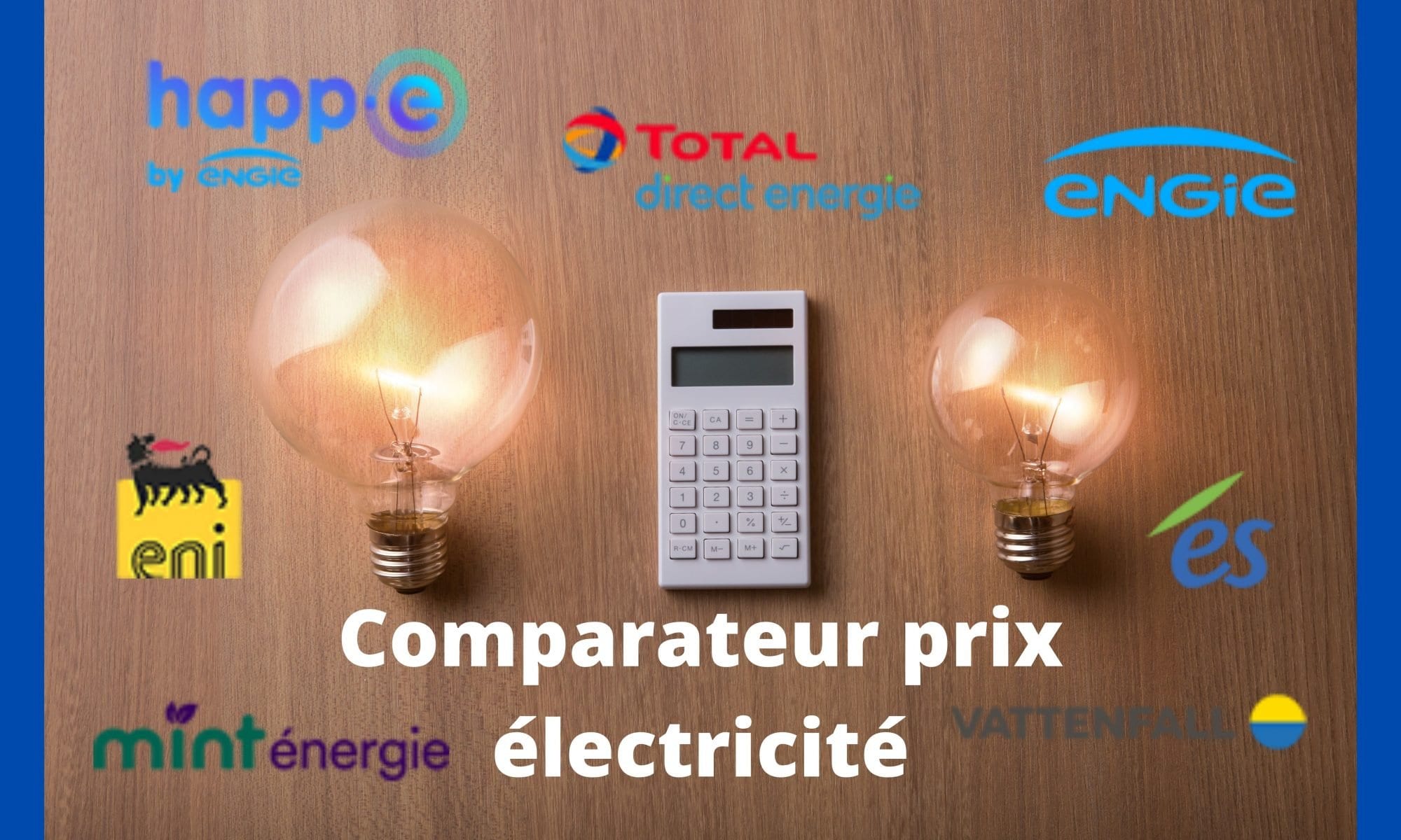 Comparateur Prix électricité 2021 : Tout Comprendre