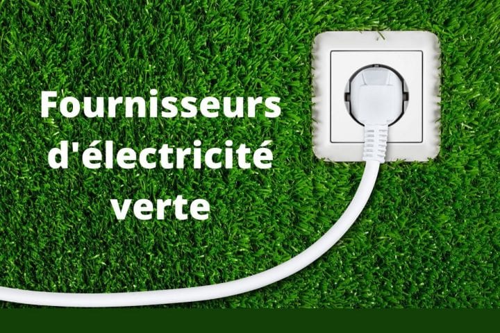 Fournisseurs-electricite-verte