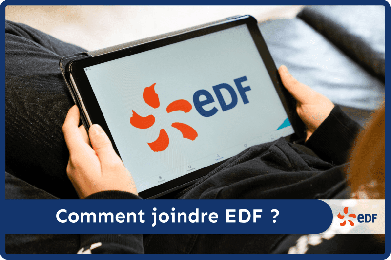 Comment contacter le service client EDF ?