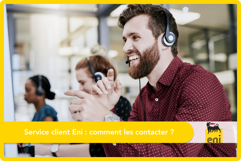 Service client Eni : comment les contacter ?