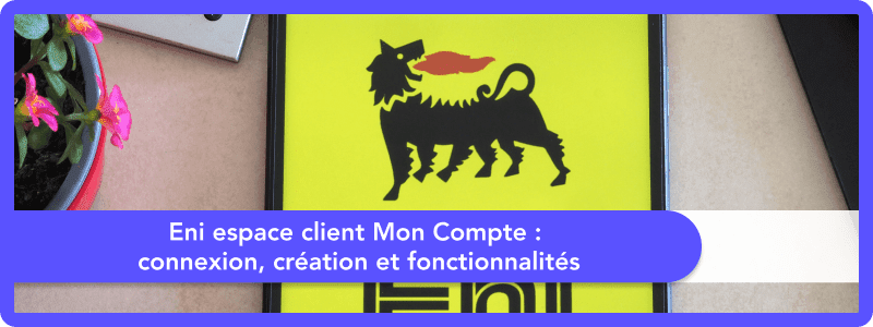 Eni espace client Mon Compte Connexion, création et fonctionnalités