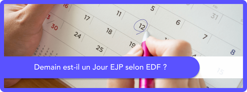 Demain est il un jour EJP selon EDF