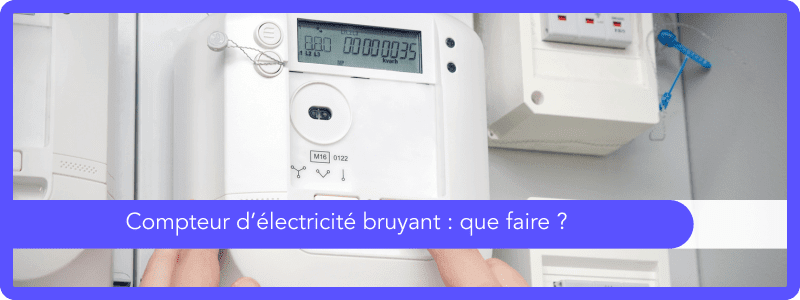 Compteur d'électricité bruyant