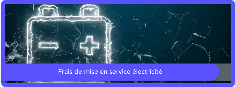 frais mise en service électricité