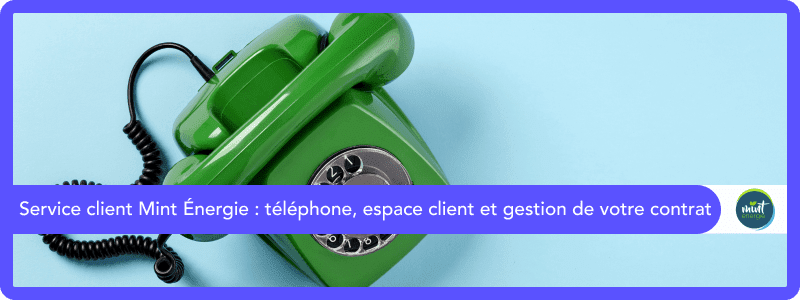 Contact service client mint energie : numéro de téléphone, mail, adresse