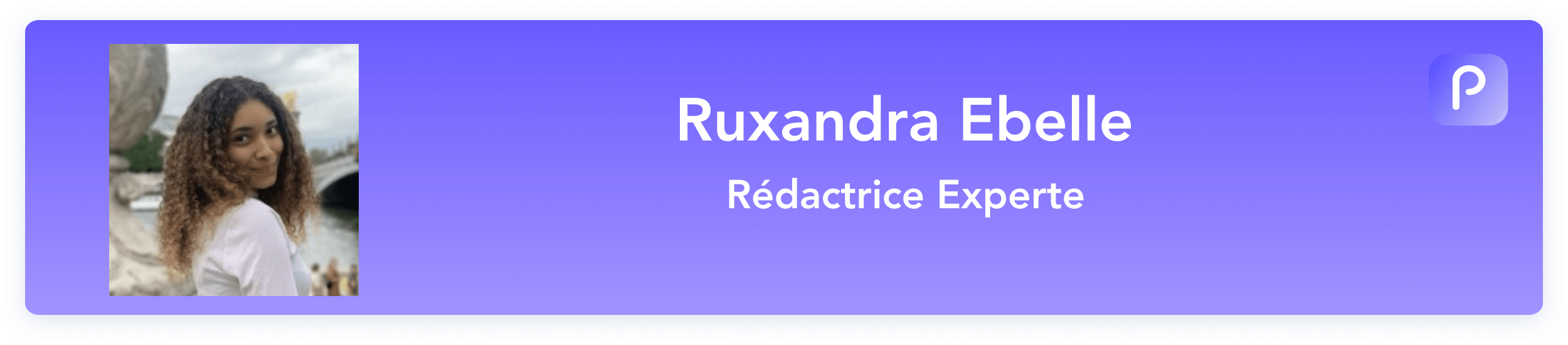 Ruxandra Ebelle : Rédactrice spécialisée