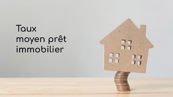Taux moyen prêt immobilier