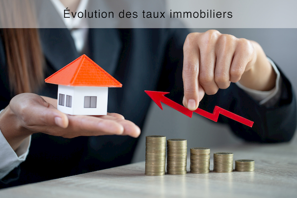 Évolution des taux immobiliers