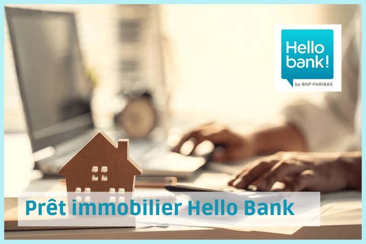 Prêt immobilier Hello Bank