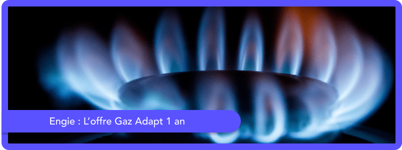gaz adapt 1 an engie gaz adapt 1 an engie