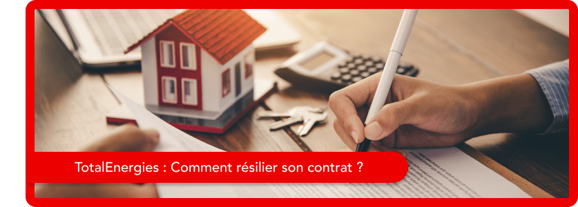 TotalEnergiesRésilierContrat