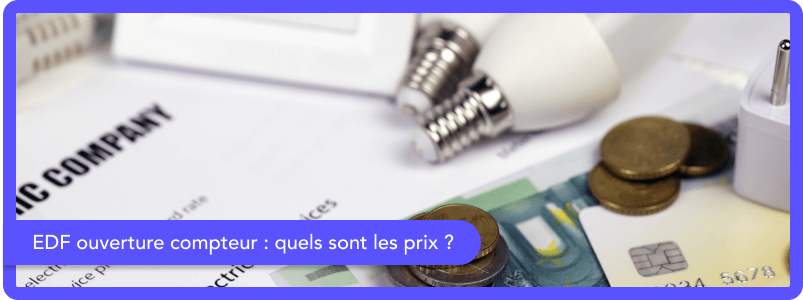 ouverture compteur edf prix