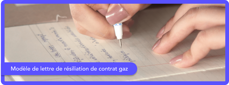 Lettre de résiliation de contrat de gaz Lettre de résiliation de contrat de gaz