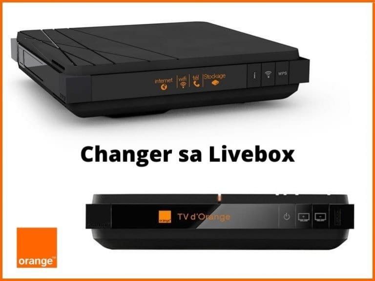 Changer sa Livebox ou son décodeur Orange en juillet 2022