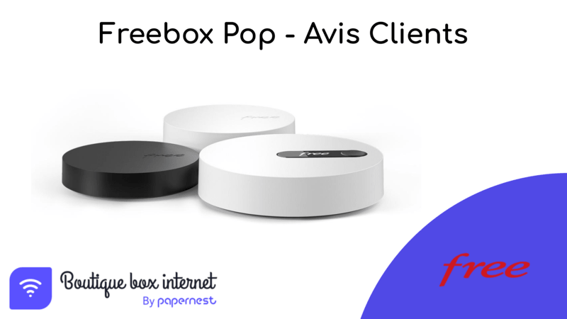 Freebox pop avis clients