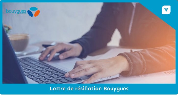 Lettre de résiliation Bouygues