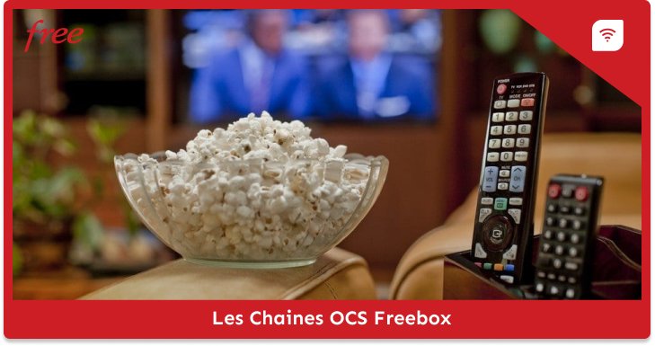 Chaines OCS Freebox