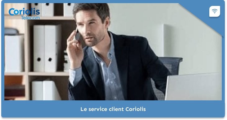 Service client coriolis