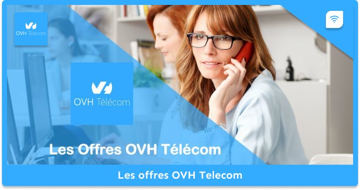 Les offres OVH telecom