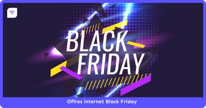 Offres internet Black Friday