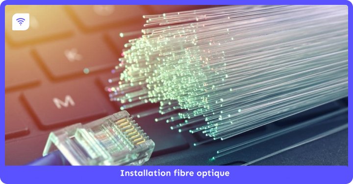Installation fibre optique