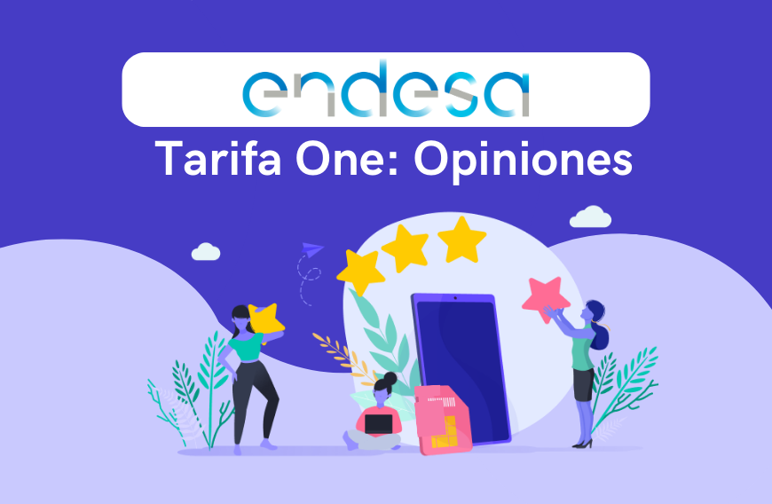 Tarifa one Endesa opiniones