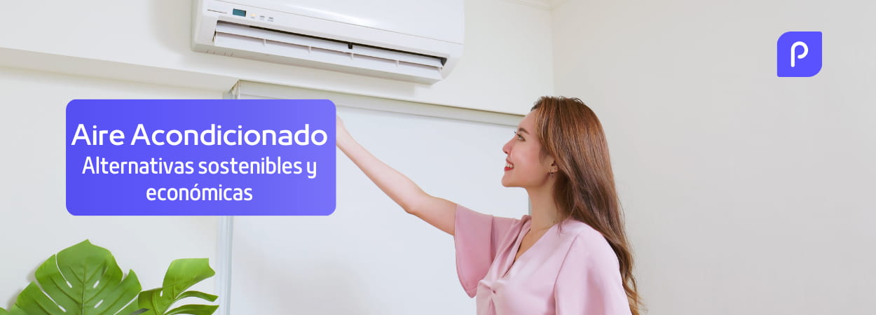 Revolucionando la climatización: Nuevas alternativas económicas al aire acondicionado tradicional y consejos para ahorrar.