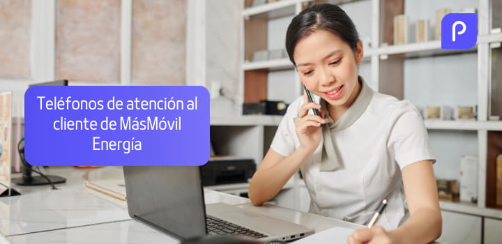 Teléfonos gratuitos de atención al cliente de MásMóvil Energía