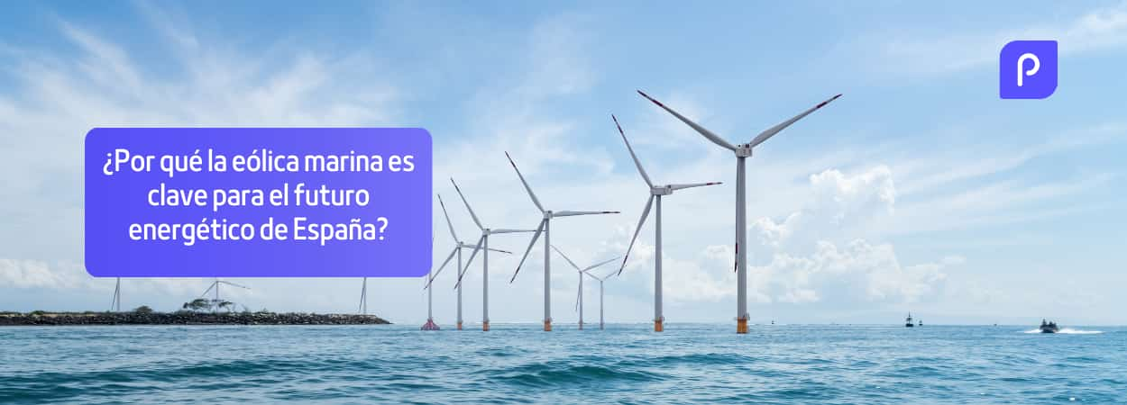 ¿Por qué la eólica marina es clave para el futuro energético de España?