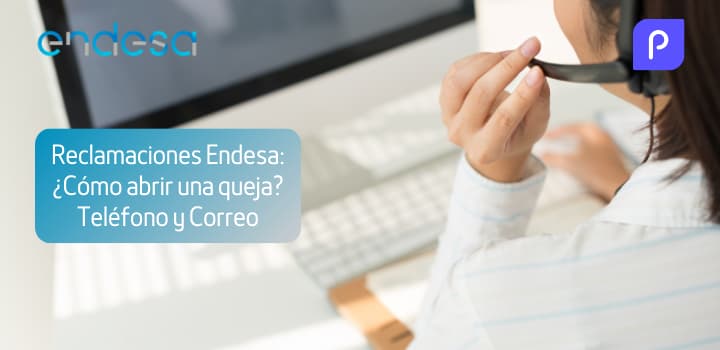 Reclamaciones Endesa: ¿Cómo abrir una queja? | Teléfono y Correo Reclamaciones Endesa: ¿Cómo abrir una queja? | Teléfono y Correo