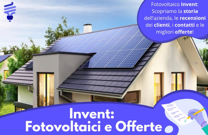 Opinioni Fotovoltaici Invent