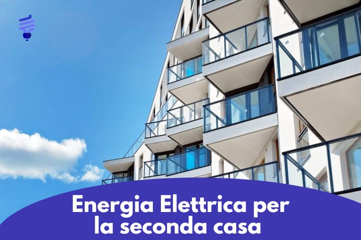 Energia Elettrica seconda casa