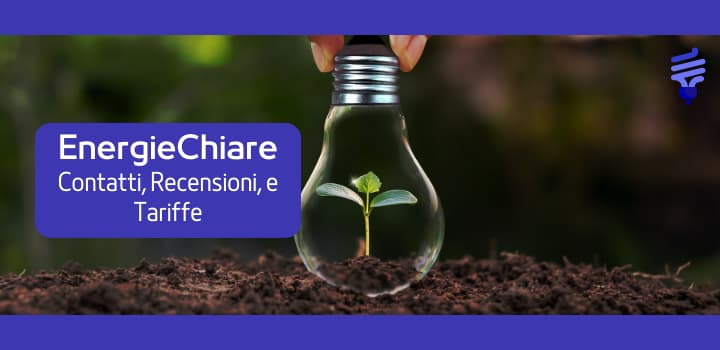 EnergieChiare contatti, offerte, tariffe e recensioni