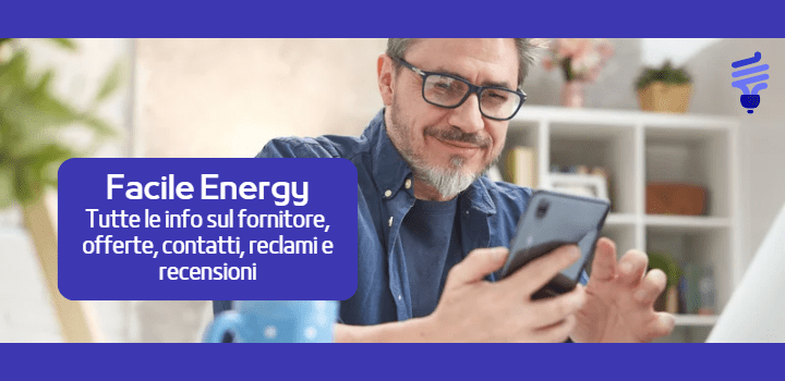 Facile Energy: Contatti, Recensioni, Offerte e info sul fornitore