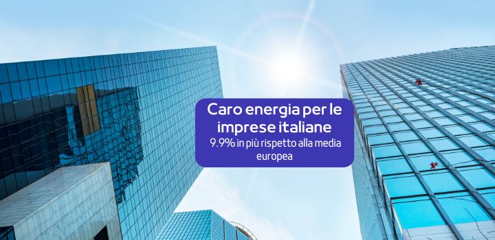 Caro energia per le imprese italiane: 9.9% in piú rispetto alla media europea