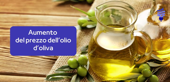 Aumento del prezzo dell'olio d'oliva: impatto su energia e consumatori