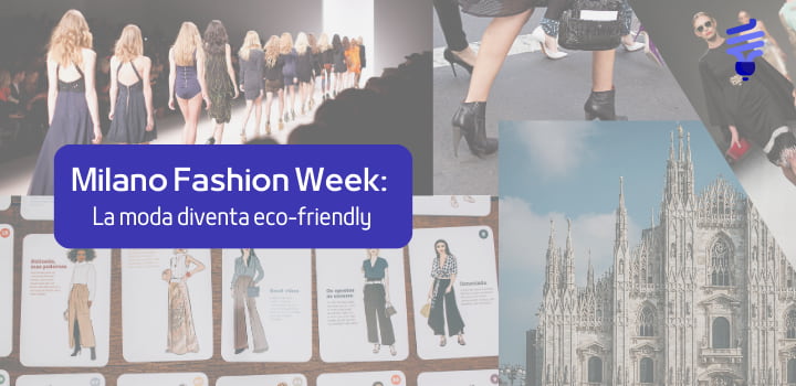 Milano Fashion Week 2025: l'anno della moda eco-friendly