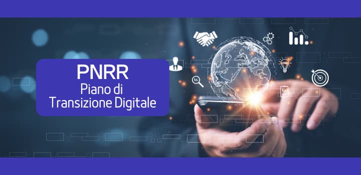 Le misure del PNRR per la Transizione Digitale: Italia al 24° posto