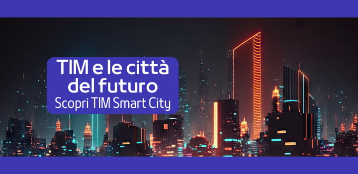 TIM e le città del futuro