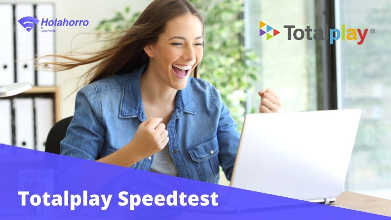 Totalplay Speedtest