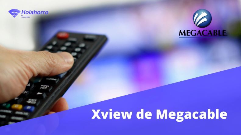 Xview de Megacable