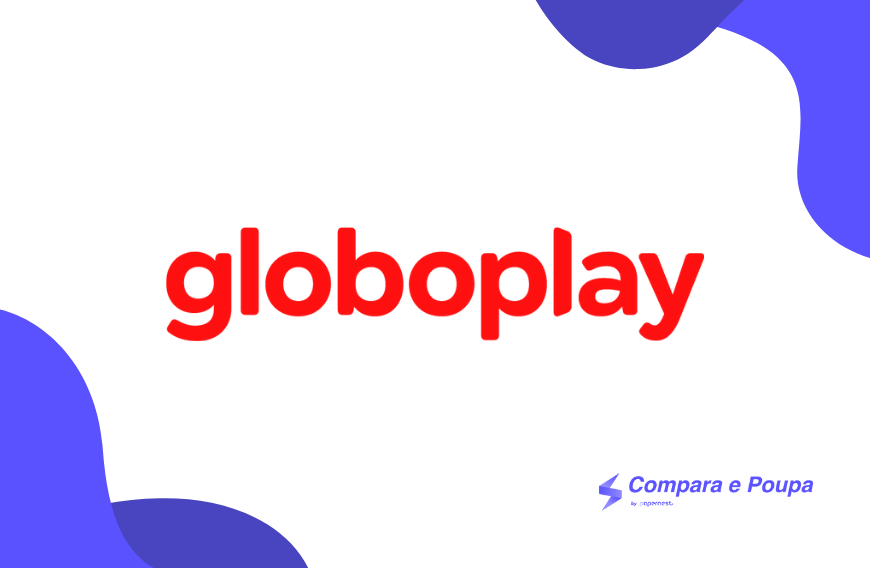 Globoplay Planos 2022: Assinatura, Preço e Combos