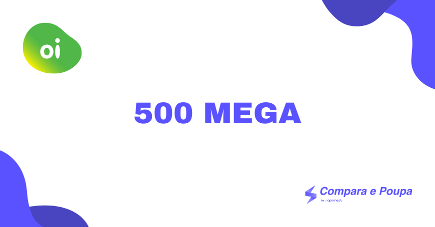 Oi Fibra 500 Mega