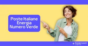 Numero Verde Poste Italiane Energia: Tutti I Contatti - Energia-Luce.it