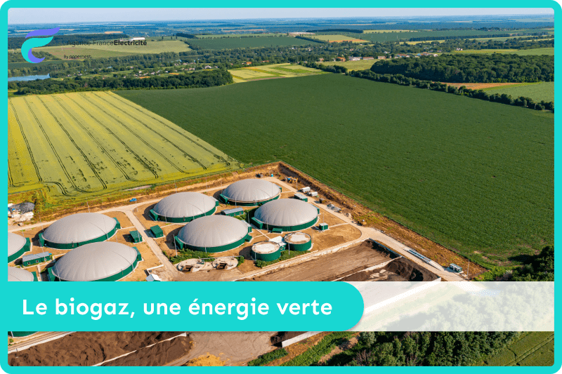Le biogaz, une énergie verte