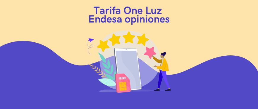tarifa One Luz Endesa opiniones