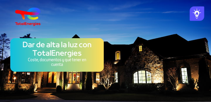 Como dar de alta la luz con TotalEnergies